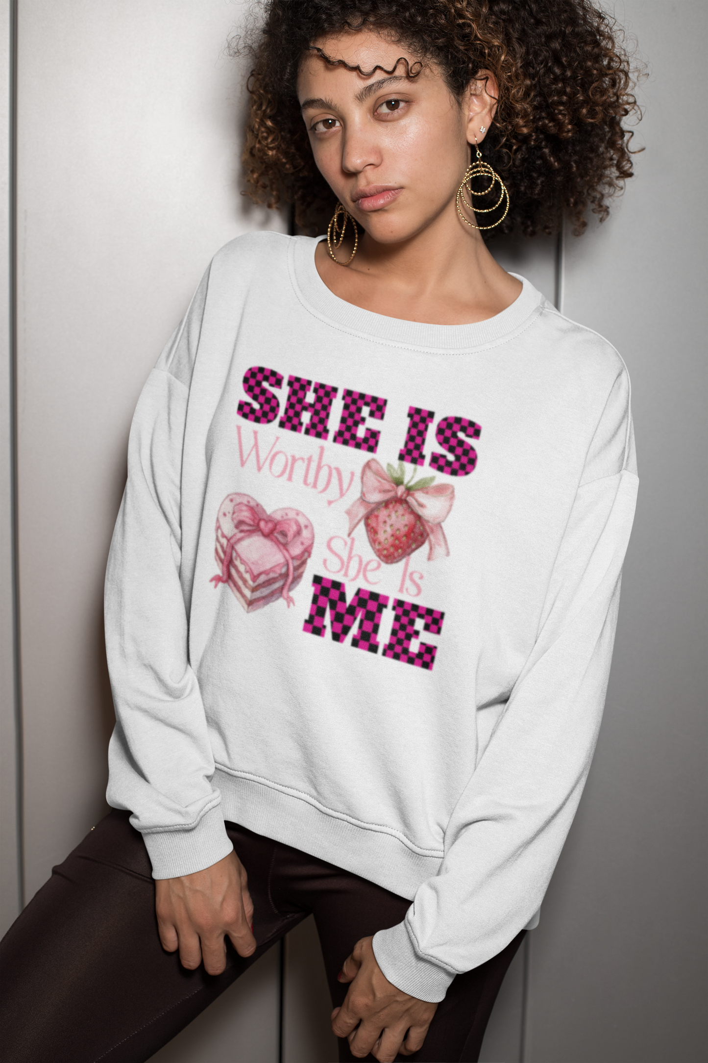 SHE IS WORTHY SHE IS ME | PREMIUM CREWNECK SWEATSHIRT FOR WOMEN