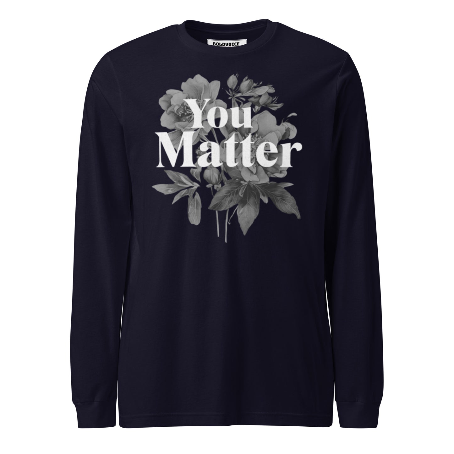 YOU MATTER | PREMIUM COTTON LONG SLEEVE TEES
