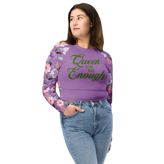 Queen You Are Enough Long Sleeve Crop Top