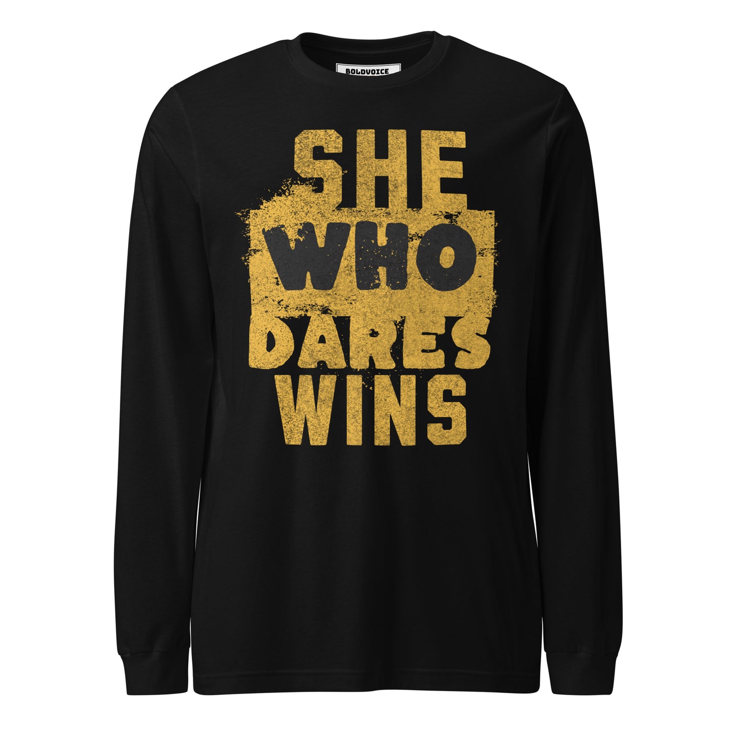 SHE WHO DARES WINS | LONG SLEEVE TEES