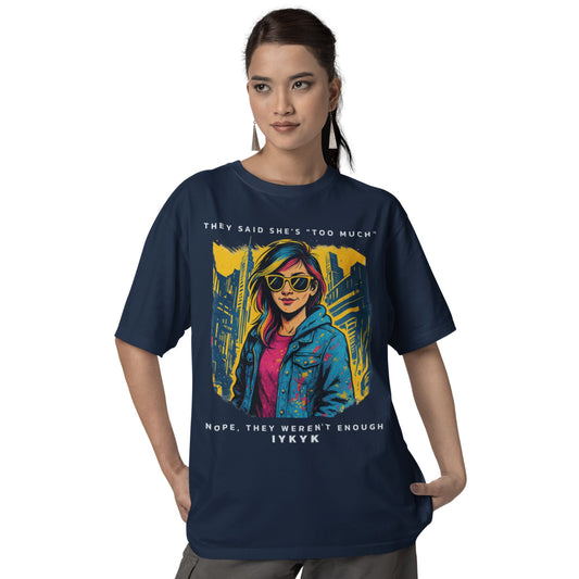 THEY SAID SHE'S TOO MUCH | ORGANIC COTTON CREWNECK T-SHIRT | NAVY
