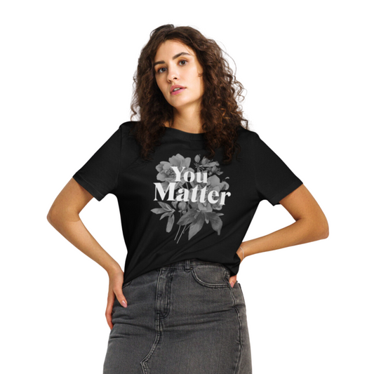 YOU MATTER | ORGANIC COTTON CREWNECK T-SHIRT